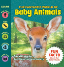 The Fantastic World of Baby Animals-9781956462937