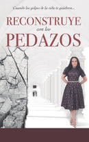 Reconstruye con Los Pedazos-9781956625042
