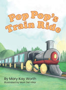 Pop Pop''s Train Ride