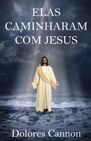 Elas Caminharam Com Jesus-9781956945485