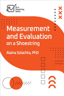Measurement and Evaluation on a Shoestring-9781957157726