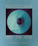 Photoscapes and the Egg-9781957183213