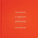 The Shape of the Land : Topography & Landscape Architecture-9781957183244
