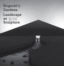 Noguchi''s Gardens