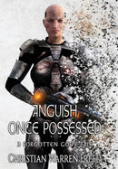 Anguish Once Possessed-9781957326030