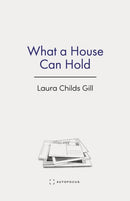 What a House Can Hold