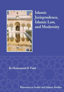 Islamic Jurisprudence, Islamic Law, and Modernity-9781957454795