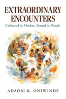 Extraordinary Encounters