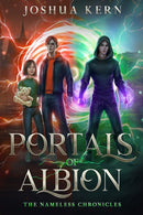 Portals of Albion : A LitRPG / Gamelit Portal Fantasy Novel-9781957694023