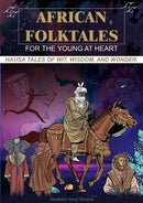 African Folktales for the Young at Heart