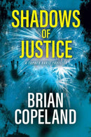 Shadows of Justice : A Topher Davis Thriller-9781957950655