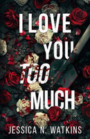 I Love You Too Much-9781957950815