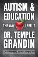 Autism & Education: the Way I See It : What Parents and Teachers Need to Know-9781957984070