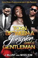 Torn Between a Gangster and a Gentleman-9781958111550