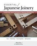 Essential Japanese Joinery : Fundamental Tools & Techniques of Japanese Woodworking-9781958212042