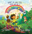What Do You Feel When You See A Rainbow?-9781958405116