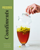 Preserved: Condiments : 25 Recipes-9781958417218
