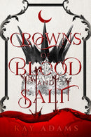 Crowns of Blood and Salt-9781958607503