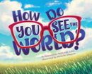 How Do You See the World?-9781958629437