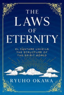The Laws of Eternity : El Cantare Unveils the Structure of the Spirit World-9781958655160