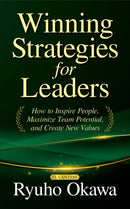 Winning Strategies for Leaders