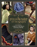 The Fellowship of the Knits : The Unofficial Lord of the Rings Knitting Book-9781958862124