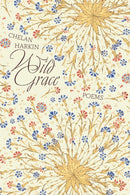 Wild Grace : Poems-9781958972120
