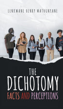 The Dichotomy : Facts and Perceptions-9781959082217