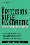 The Precision Rifle Handbook : Advanced Solutions for Long-Range Shooting-9781959265573