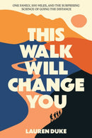 This Walk Will Change You