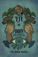The Eye of Odin : Nordic Mythology and the Wisdom of the Vikings-9781959883258