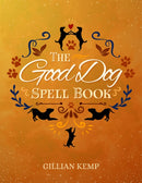 The Good Dog Spellbook-9781959883982