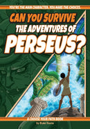Can You Survive the Adventures of Perseus? : A Choose Your Path Book-9781960084002