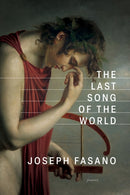 The Last Song of the World-9781960145338