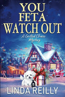 You Feta Watch Out-9781960511959