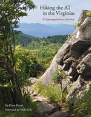 Hiking the AT in the Virginias : A Septuagenarian's Journey-9781960521071