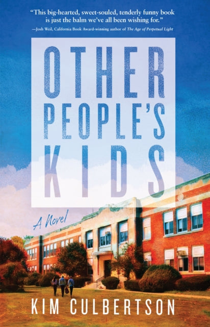 Other People's Kids : A Novel-9781960573438