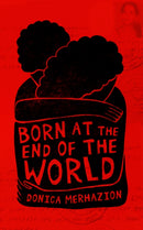 Born at the End of the World-9781960803337