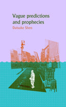 Vague Predictions and Prophecies-9781960988133