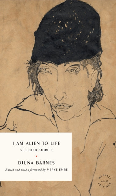 I Am Alien to Life : Selected Stories-9781961341227