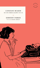 Constant Reader : The New Yorker Columns 1927-28-9781961341258