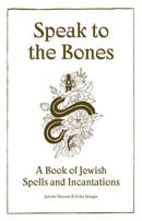Speak to the Bones