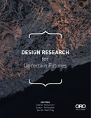 Design Research for Uncertain Futures-9781961856103