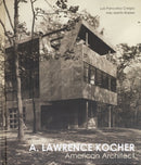 Lawrence Kocher : American Architect-9781961856615