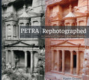 Petra Rephotographed : A Century of Change in the Rose Red City-9781961856707