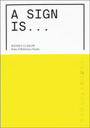 A Sign Is-9781961856721