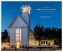 Merrill, Pastor & Michael : Architecture and Urban Design-9781961856882
