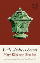 Lady Audley''s Secret
