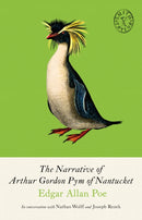 The Narrative of Arthur Gordon Pym of Nantucket : and Collected Writings-9781961884489