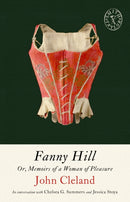 Fanny Hill : Or, Memoirs of a Woman of Pleasure-9781961884731
